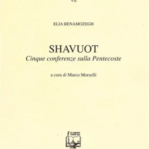 Shavuot. Cinque conferenze sulla Pentecoste Compra Online