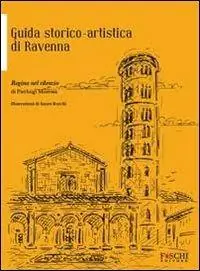 Subito Disponibile Regina nel silenzio. Guida storico-artistica di Ravenna