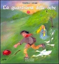 La guardiana delle oche. Ediz. illustrata Occasione Imperdibile