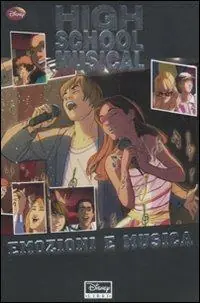 Vendita Finale High School Musical. Emozioni e musica
