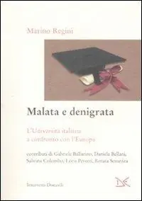 Malata e denigrata. L‘università italiana a confronto con l‘Europa Di Tendenza