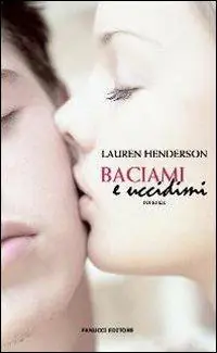 Occasione Baciami e uccidimi