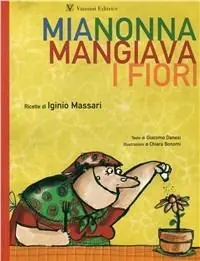 Prezzo Di Fabbrica Mia nonna mangiava i fiori