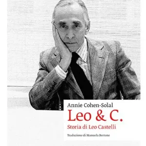 Prezzo Basso Leo & C. Storia di Leo Castelli