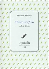 Metamorfosi e altre liriche Acquista Ora