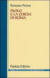 Paolo e la Chiesa di Roma Di Tendenza