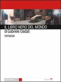 Il libro nero del mondo Ultimissimo Modello