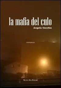 La mafia del culo Compra Oggi Stesso