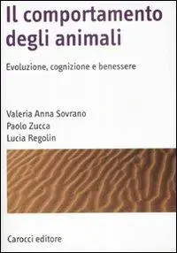 Il comportamento degli animali. Evoluzione, cognizione e benessere Promo Stagionale