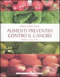 Alimenti preventivi contro il cancro Compra Adesso