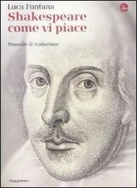 Occasione Shakespeare come vi piace. Manuale di traduzione