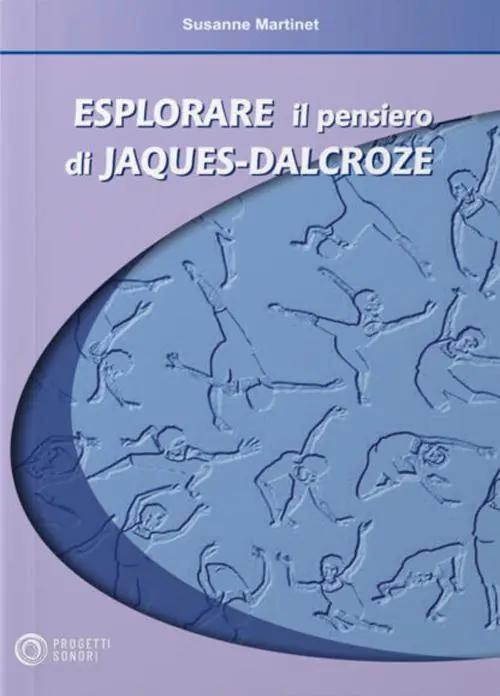 Esplorare il pensiero di Jaques Dalcroze Di Tendenza