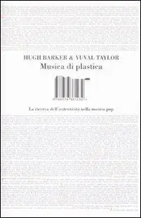 Musica di plastica. La ricerca dell‘autenticità nella musica pop Offerta Speciale