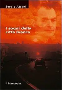 Ultima Occasione I sogni della città bianca