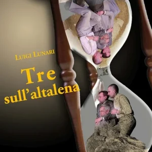 Tre sull‘altalena Compra Oggi Stesso