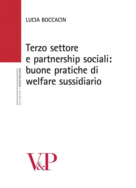 Quantità Limitata Terzo settore e partnership sociali. Nuove pratiche di welfare sussidiario