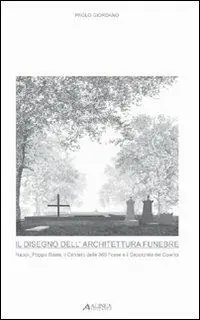 Disegno dell‘architettura funebre. Architettura funebre a Napoli Acquista Ora
