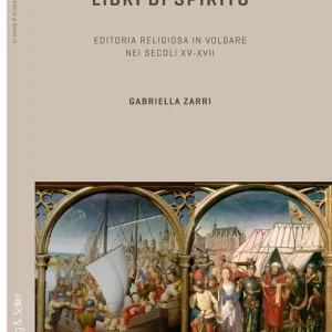 Più Venduto Libri di spirito. Editoria religiosa in volgare nei secoli XV-XVII
