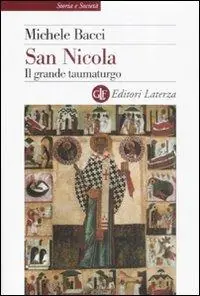 Più Venduto San Nicola. Il grande taumaturgo