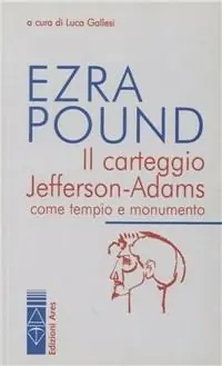 Scelto Dai Clienti Il carteggio Jefferson-Adams
