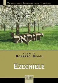 Ezechiele. Versione interlineare in italiano Vendita Finale