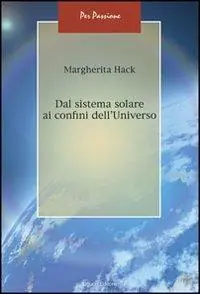 Esclusivo Dal sistema solare ai confini dell‘universo