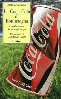 La Coca-Cola di Boninsegna. Inter-Borussia, la sfida più lunga Professionale