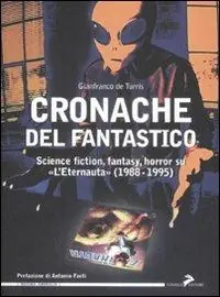 Cronache del fantastico. Science fiction, fantasy, horror su «L‘Eternauta» (1988-1995) Promo Stagionale