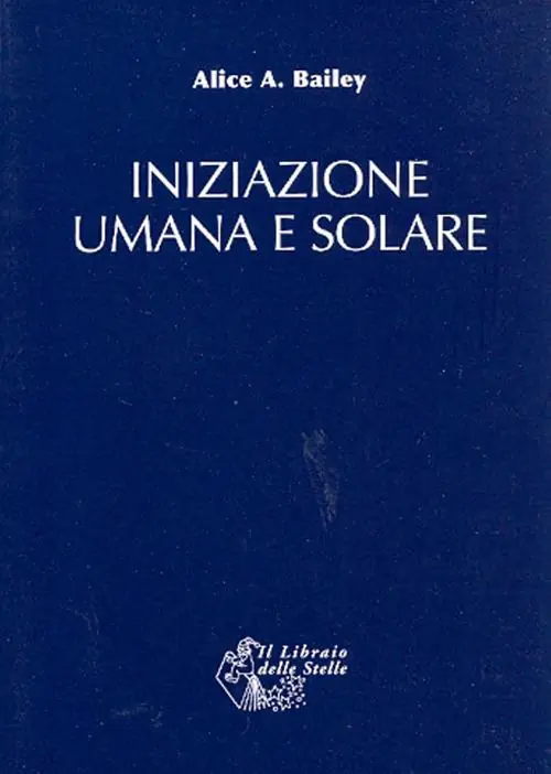Offerta Del Giorno Iniziazione umana e solare