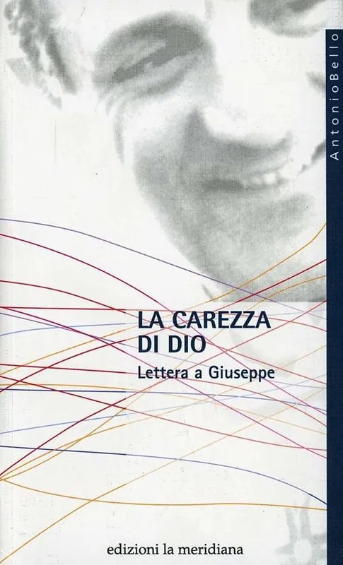 La carezza di Dio. Lettera a Giuseppe Must-Have