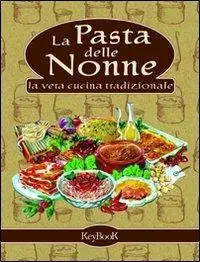 Spedito Oggi La pasta delle nonne