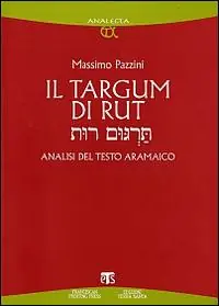 Prezzo Basso Il Targum di Rut. Analisi del testo aramaico