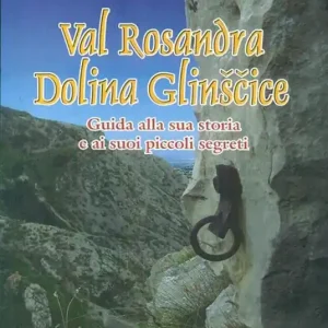 Spedizione Espresso Val Rosandra. Guida alla sua storia e ai suoi piccoli segreti