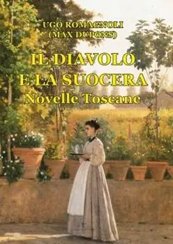 Pagamento Sicuro Il diavolo e la suocera. Novelle toscane