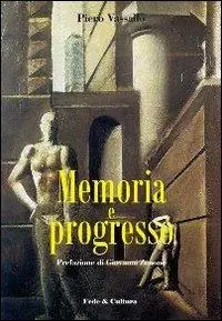 Solo Oggi Memoria e progresso
