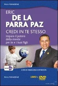 Credi in te stesso. Impara il potere della mente per te e i tuoi figli. DVD Occasione