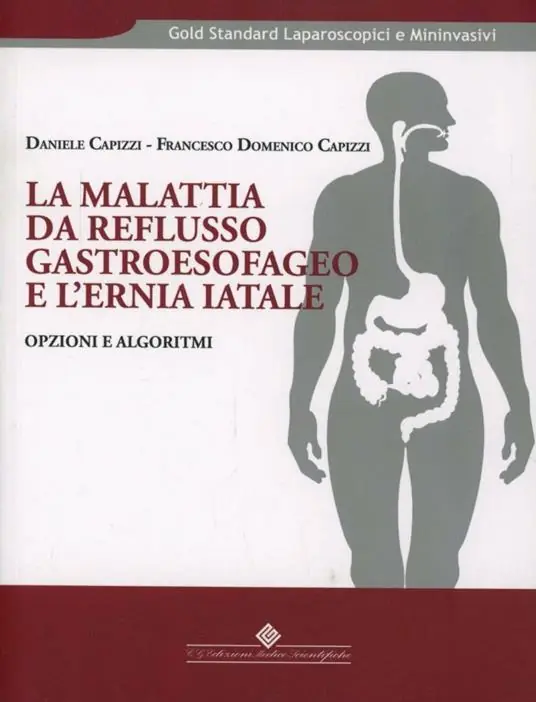 Reso Gratuito La malattia da reflusso gastroesofageo e l‘ernia iatale. Opzioni e algoritmi