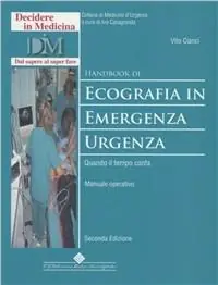 Compra Online Handbook di ecografia in emergenza-urgenza. Quando il tempo conta. Manuale operativo