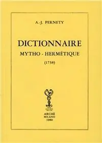 Promo Stagionale Dictionnaire mytho-hermétique (rist. anast. 1758)