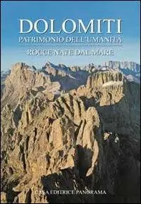 Dolomiti. Rocce nate dal mare Prezzo Di Fabbrica