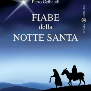 Fiabe della Notte Santa. Ediz. illustrata A Buon Prezzo