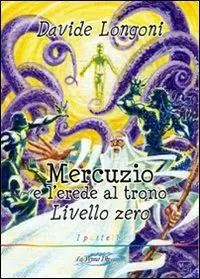 Prezzo Conveniente Mercuzio e l‘erede al trono. Livello 0