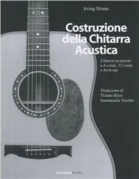 Costruzione della chitarra acustica Ultime Pezzi