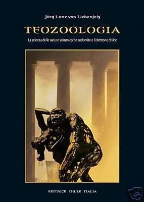 Offerta Lampo Teozoologia. La scienza delle nature scimmiesche sodomite e l‘elettrone divino