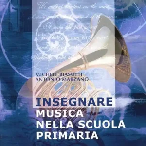 Offerta Limitata Insegnare musica nella scuola primaria