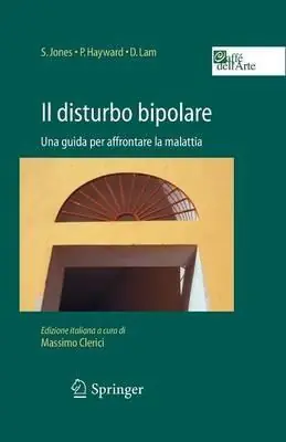 Il disturbo bipolare Ultime Pezzi
