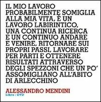 Di Tendenza Design interviews. Alessandro Mendini. Ediz. italiana e inglese. Con DVD