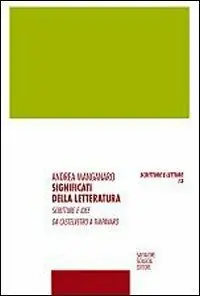 Significati della letteratura. Scritture e idee da Castelvetro a Timpanaro Offerta Limitata