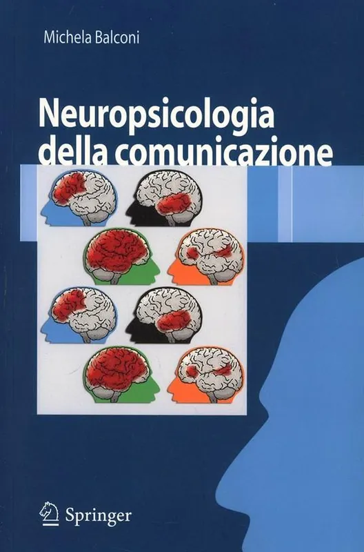 Neuropsicologia della comunicazione Scelto Dai Clienti