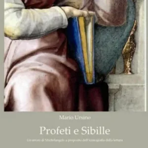 Prezzo Scontato Profeti e sibille. Un errore di Michelangelo a proposito dell‘iconografia della lettura